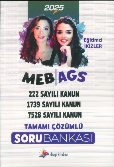 2025 MEB AGS Mevzuat Bilgisi (222, 1739, 7528 Sayılı Kanun) Soru Bankası Çözümlü - Eğitimci İkizler Dizgi Kitap