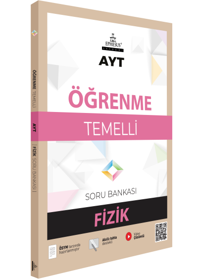 AYT-ÖĞRENME TEMELLİ FİZİK SORU BANKASI EPHESUS YAYINLARI Vega Efsanesi