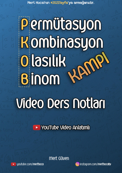 MERT HOCA PERMÜTASYON KOMBİNASYON OLASILIK BİNOM (PKOB) Vega Efsanesi