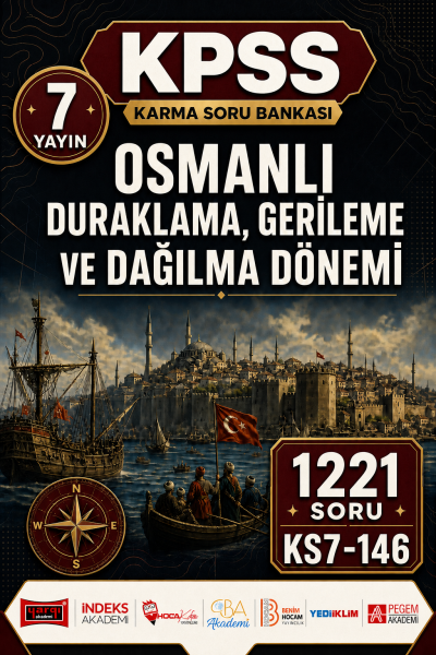 Osmanlı Duraklama, Gerileme ve Dağılma Dönemi 7 Yayın 1221 Soru Vega Efsanesi