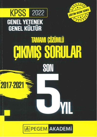 GK GY 5 YIL ÇÖZÜMLÜ ÇIKMIŞ SORULAR 2017-2021 Vega Efsanesi