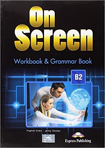 ON SCREEN WORKBOOK & GRAMMAR BOOK B2 Vega Efsanesi
