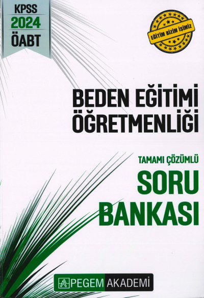 BEDEN EĞİTİMİ ÖĞRETMENLİĞİ TAMAMI ÇÖZÜMLÜ SORU BANKASI Vega Efsanesi
