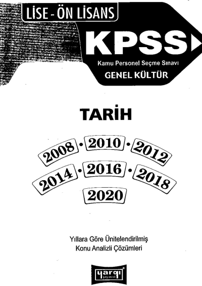 KPSS Genel Kültür Lise Ön Lisans Tarih Tamamı Çözümlü Çıkmış Sorular 2008-2020 Vega Efsanesi