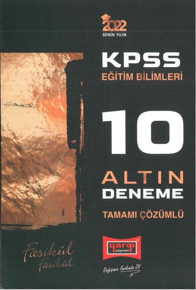 KPSS EĞİTİM BİLİMLERİ TAMAMI ÇÖZÜMLÜ 10 ALTIN FASİKÜL DENEME