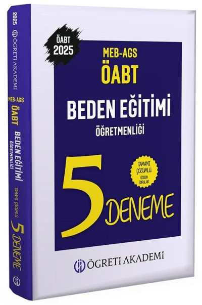 2025 ÖABT MEB-AGS Beden Eğitimi Öğretmenliği 5 Deneme Çözümlü Öğreti Akademi Vega Efsanesi