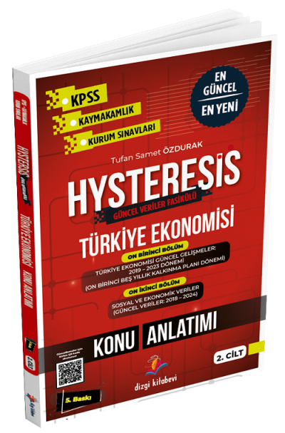 Dizgi Kitap Hysteresis Türkiye Ekonomisi Güncel Veriler 2024 Tufan Samet Özdurak Vega Efsanesi