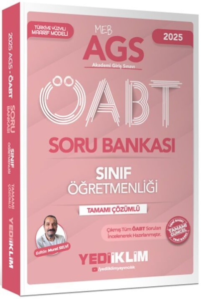 2025 MEB AGS ÖABT Sınıf Öğretmenliği Tamamı Çözümlü Soru Bankası Yediiklim Yayınları Vega Efsanesi
